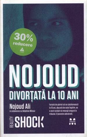 Divorţată la 10 ani by Daniel Nicolescu, Nujood Ali