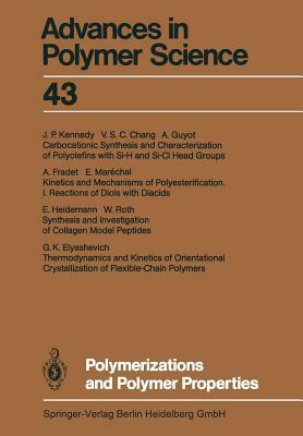 Polymerizations and Polymer Properties by Karel Dusek, Ann-Christine Albertsson, Akihiro Abe