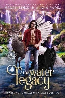 The Water Legacy by Megan Linski, Alicia Rades