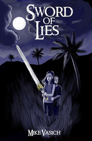 Sword of Lies by Mike Vasich