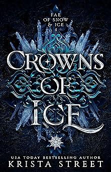 Crowns of Ice by Krista Street
