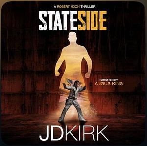 Stateside by JD Kirk