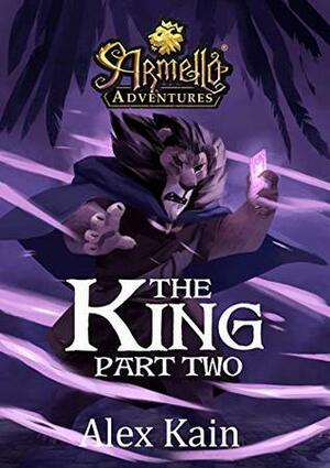 The King, Part II: Armello Adventures by Adam Duncan, Trent Kusters, Alex Kain