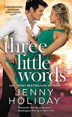 Three Little Words by Jenny Holiday