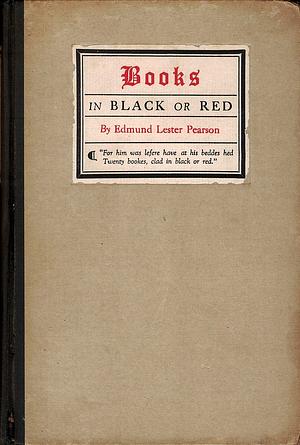 Books in Black or Red by Edmund Lester Pearson