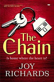 The Chain: a gripping women's fiction novel about the choices we make by Joy Richards