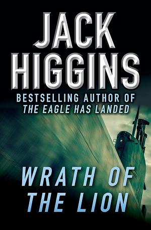 Wrath of the Lion by Jack Higgins