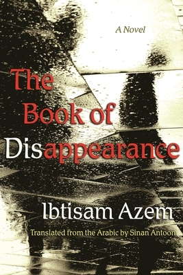 The Book of Disappearance by Ibtisam Azem