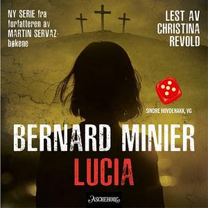 Lucia  by Bernard Minier