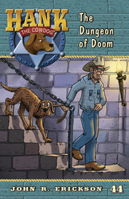 The Dungeon of Doom by Gerald L. Holmes, John R. Erickson