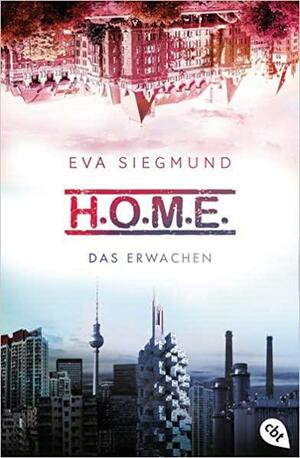 Das Erwachen by Eva Siegmund