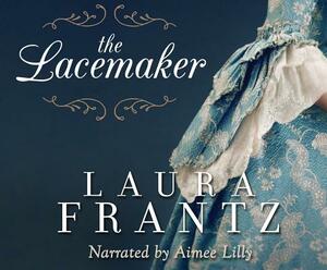 The Lacemaker by Laura Frantz