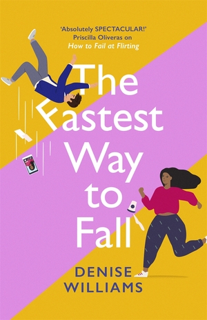 The Fastest Way to Fall by Denise Williams