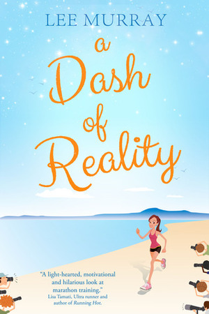 A Dash of Reality by Lee Murray