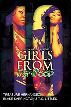 Girls From Da Hood Series Collection by Chunchy, Roy Glenn, Nikki Turner, JaQuavis Coleman, KaShamba Williams