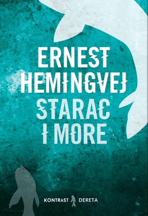 Starac i more by Ernest Hemingway