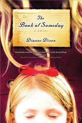 The Book of Someday by Dianne Dixon