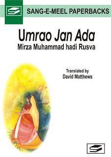 Umrao Jan Ada by Mirza Muhammad Hadi Rusva, David Matthews