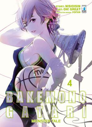 Bakemonogatari: Monster Tale, Vol. 4 by Oh! Great, NISIOISIN, VOFAN