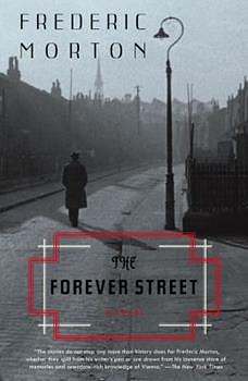 The Forever Street: A Novel by Frederic Morton