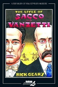 The Lives of Sacco and Vanzetti by Rick Geary