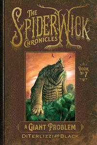 A Giant Problem by Tony DiTerlizzi, Holly Black