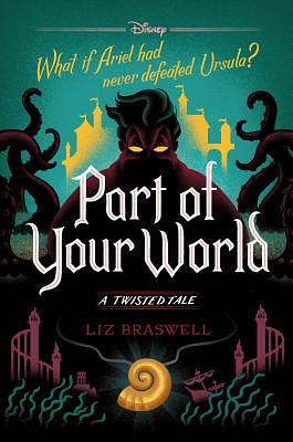 Part of Your World by Liz Braswell