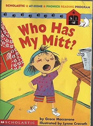 Who Has My Mitt? by Grace Maccarone