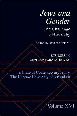 Jews and Gender: The Challenge to Hierarchy by Jonathan Frankel