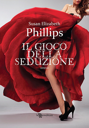 Il gioco della seduzione by Susan Elizabeth Phillips