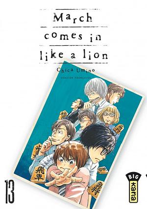 March Comes in Like A Lion, Tome 13 by Chica Umino