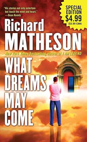 What Dreams May Come by Richard Matheson