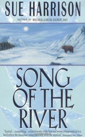 Song of the River by Sue Harrison