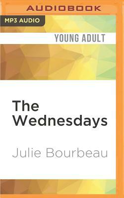 The Wednesdays by Julie Bourbeau