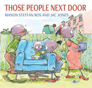 Those People Next Door by Manon Steffan Ros
