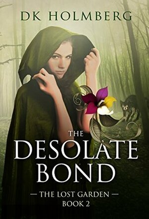 The Desolate Bond by D.K. Holmberg