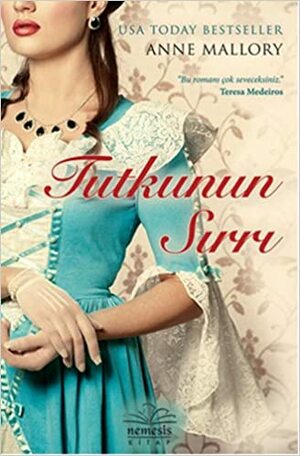 Tutkunun Sırrı by Anne Mallory