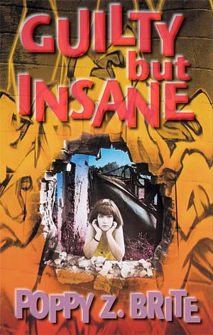 Guilty but Insane by Poppy Z. Brite