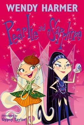 Pearlie and Sapphire by Wendy Harmer