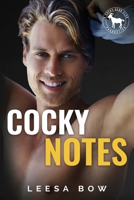 Cocky Notes by Leesa Bow