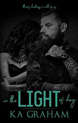 In The Light of Day by K.A. Graham