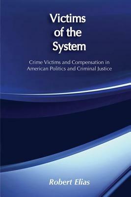 Victims of the System by Robert Elias