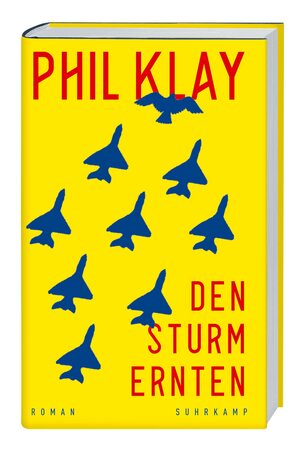 Den Sturm Ernten by Phil Klay