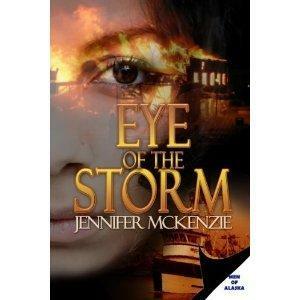 Eye of the Storm by Jennifer McKenzie