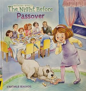 The Night Before Passover by Natasha Wing