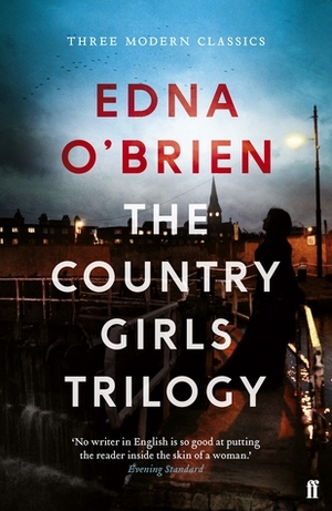 The Country Girls Trilogy by Eimear McBride, Edna O'Brien