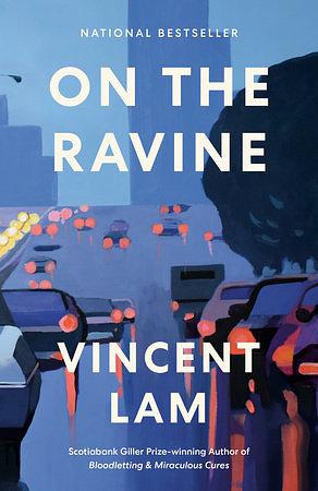 On the Ravine: A Novel by Vincent Lam