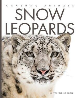 Snow Leopards by Valerie Bodden