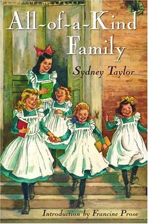 All of a Kind Family by Sydney Taylor