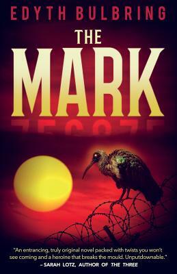 The Mark by Edyth Bulbring